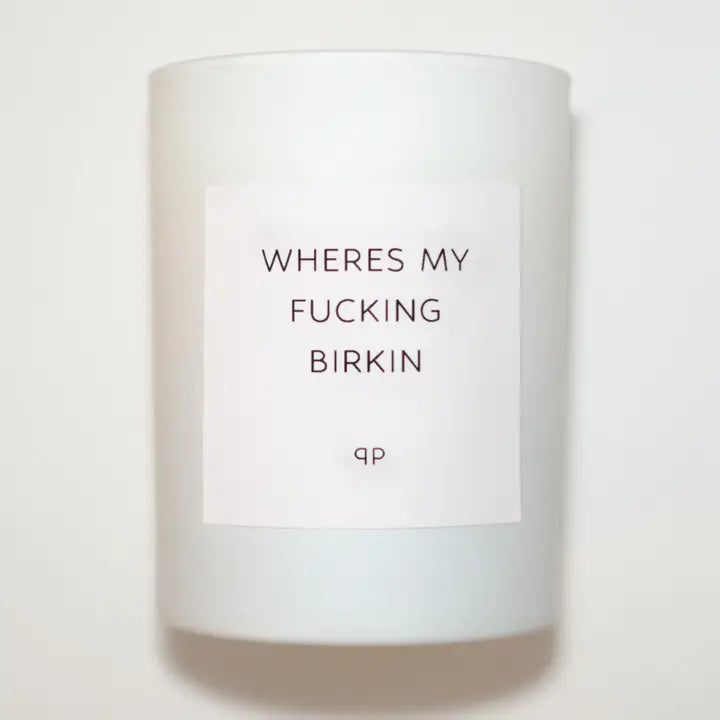 Wheres My F**G Birkin Candle